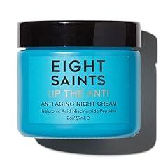 Eight Saints Up the Anti Night Cream