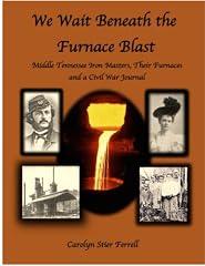 We Wait Beneath the Furnace Blast