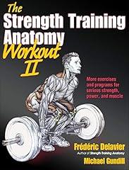 Strength Training Anatomy Workout 2