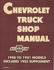 Chevrolet Truck Shop Manual 1948-1952 Models