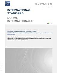 IEC 60335-2-40 Ed. 8.0 b:2024 - Electrical Heat Pumps, Air-Conditioners, and Dehumidifiers Safety Standard